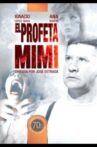 El profeta Mimi Movie Streaming Online