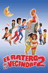 El Ratero de La Vecindad 2 Movie Streaming Online