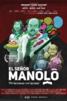 El Señor Manolo Movie Streaming Online