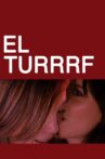El Turrrf Movie Streaming Online