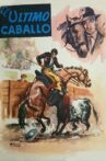 El último caballo Movie Streaming Online
