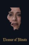 Eleanor of Illinois Movie Streaming Online