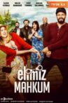 Elimiz Mahkum Movie Streaming Online
