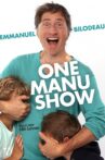 Emmanuel Bilodeau: One Manu Show Movie Streaming Online