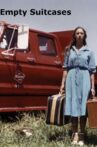 Empty Suitcases Movie Streaming Online