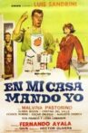 En mi casa mando yo Movie Streaming Online