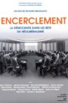 Encirclement - Neo-Liberalism Ensnares Democracy Movie Streaming Online