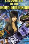 Encounter in the Third Dimension Movie Streaming Online