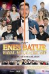 Enes Batur: Hayal mi Gerçek mi? Movie Streaming Online