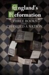 England's Reformation: Three Books That Changed a Nation Movie Streaming Online