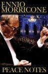 Ennio Morricone: Peace Notes - Live in Venice Movie Streaming Online