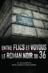 Entre flics et voyous, le roman noir du 36 Movie Streaming Online