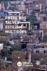 Entre Nós Talvez Estejam Multidões Movie Streaming Online