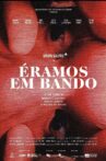Éramos em bando Movie Streaming Online