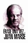 Érase un vez Juan Marsé Movie Streaming Online