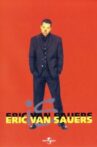 Eric van Sauers: Is Eric van Sauers Movie Streaming Online