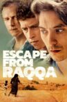 Escape From Raqqa Movie Streaming Online