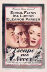 Escape Me Never Movie Streaming Online