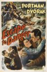 Escape to Danger Movie Streaming Online