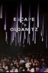 Escape to Olganitz Movie Streaming Online