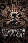 Escaping the NXIVM Cult: A Mother's Fight to Save Her Daughter Movie Streaming Online