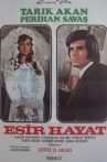 Esir Hayat Movie Streaming Online