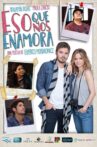 Eso que nos enamora Movie Streaming Online
