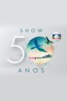 Especial Globo 50 Anos Movie Streaming Online