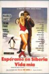 Espérame en Siberia, vida mía Movie Streaming Online