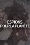 Espions pour la planète Movie Streaming Online