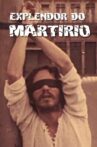 Esplendor do martírio Movie Streaming Online