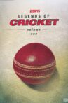 ESPN Legends of Cricket - Volume 1 Movie Streaming Online