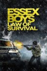 Essex Boys: Law of Survival Movie Streaming Online