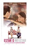 Estar o no estar Movie Streaming Online