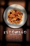 Estômago: A Gastronomic Story Movie Streaming Online