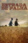 Estrada de Palha Movie Streaming Online