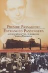 Estranged Passengers: In Search of Viktor Ullmann Movie Streaming Online