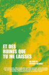 Et des ruines que tu me laisses Movie Streaming Online