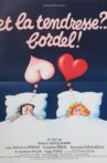 Et la tendresse ?... Bordel ! Movie Streaming Online