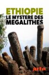 Éthiopie, le mystère des mégalithes Movie Streaming Online