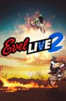 Evel Live 2 Movie Streaming Online