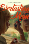Everlasting Mom Movie Streaming Online
