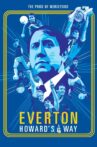 Everton, Howard's Way Movie Streaming Online