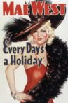 Every Day's a Holiday Movie Streaming Online