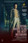 Everyone Wants to Be the Next Weismann Movie Streaming Online