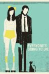 Everyone's Going to Die Movie Streaming Online
