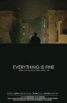 Everything is fine Movie Streaming Online