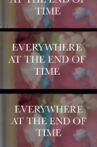 Everywhere at the End of Time Movie Streaming Online