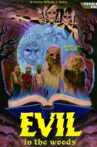 Evil in the Woods Movie Streaming Online