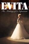 Evita: The Making of a Superstar Movie Streaming Online